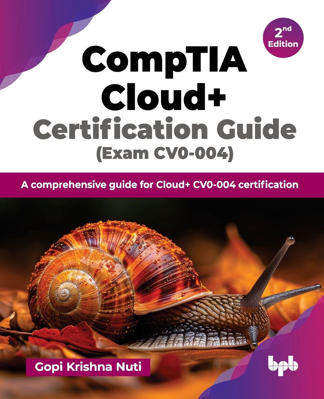 Vorderes Coverbild CompTIA Cloud+ Certification Guide (Exam CV0-004)
