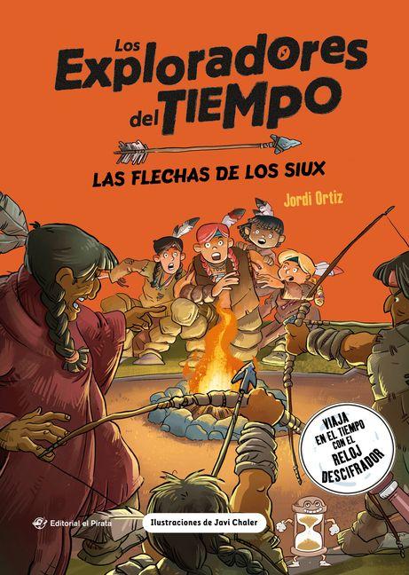 Vorderes Coverbild Las Flechas de Los Siux / The Arrows of the Sioux (Spanish Edition)
