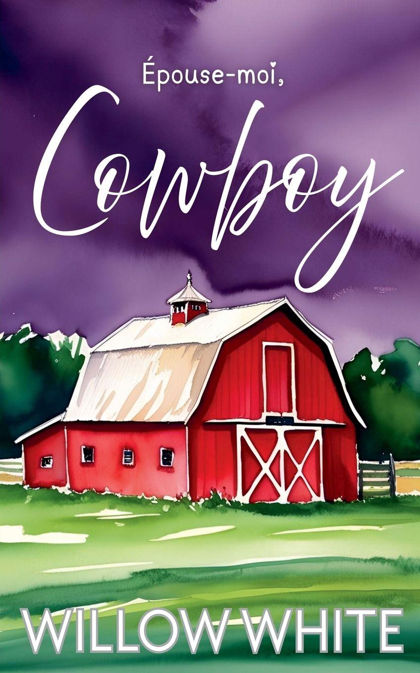 Vorderes Coverbild Épouse-moi, Cowboy