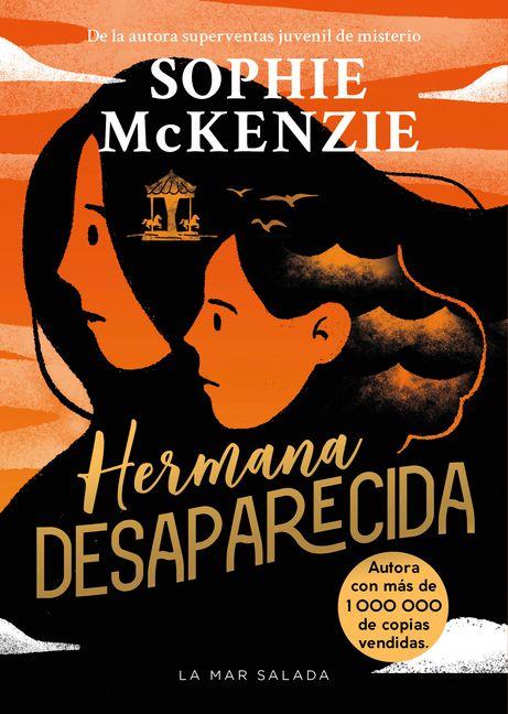 Vorderes Coverbild Hermana Desaparecida / Sister, Missing (Spanish Edition)