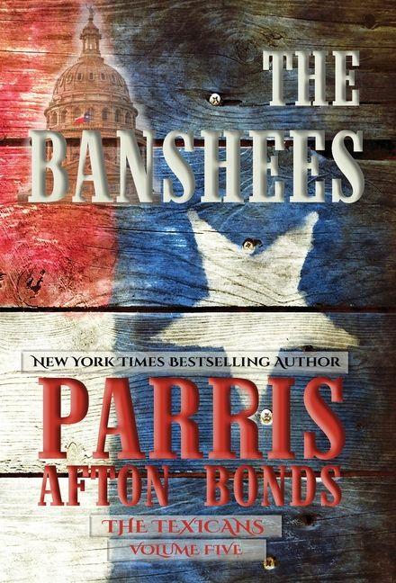 Vorderes Coverbild The Banshees (The Texicans, Volume Five)