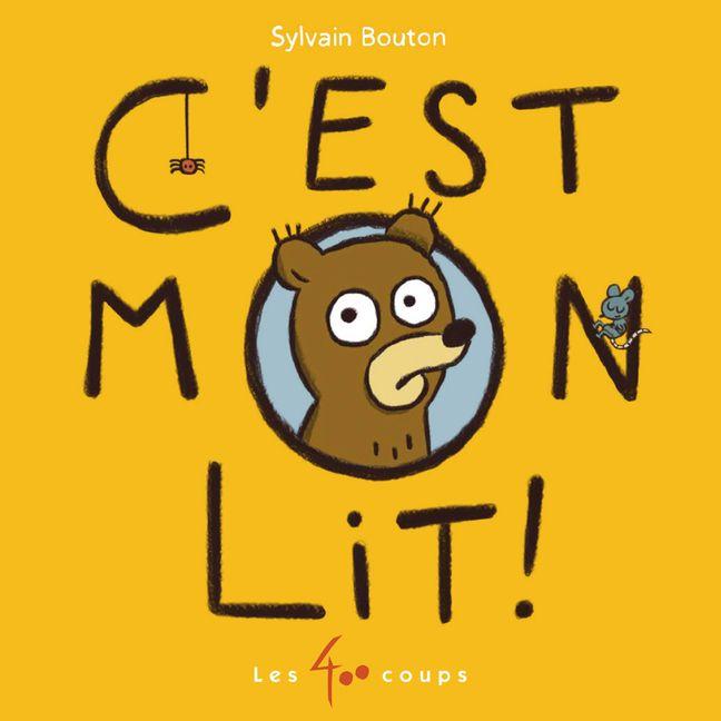 Vorderes Coverbild C'Est Mon Lit !
