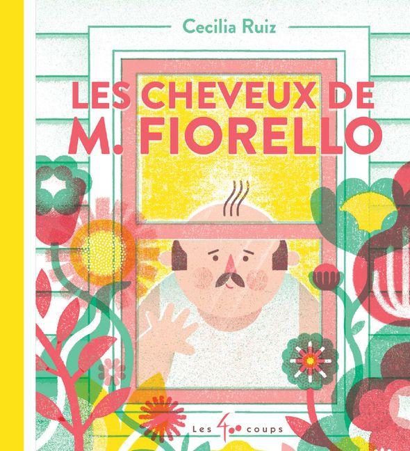 Vorderes Coverbild Les Cheveux de M. Fiorello