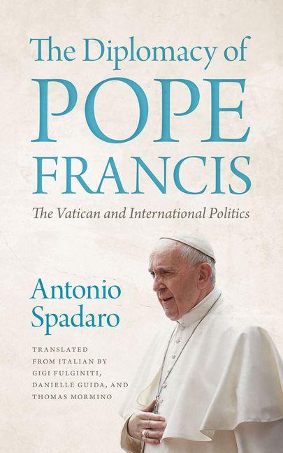 Vorderes Coverbild The Diplomacy of Pope Francis