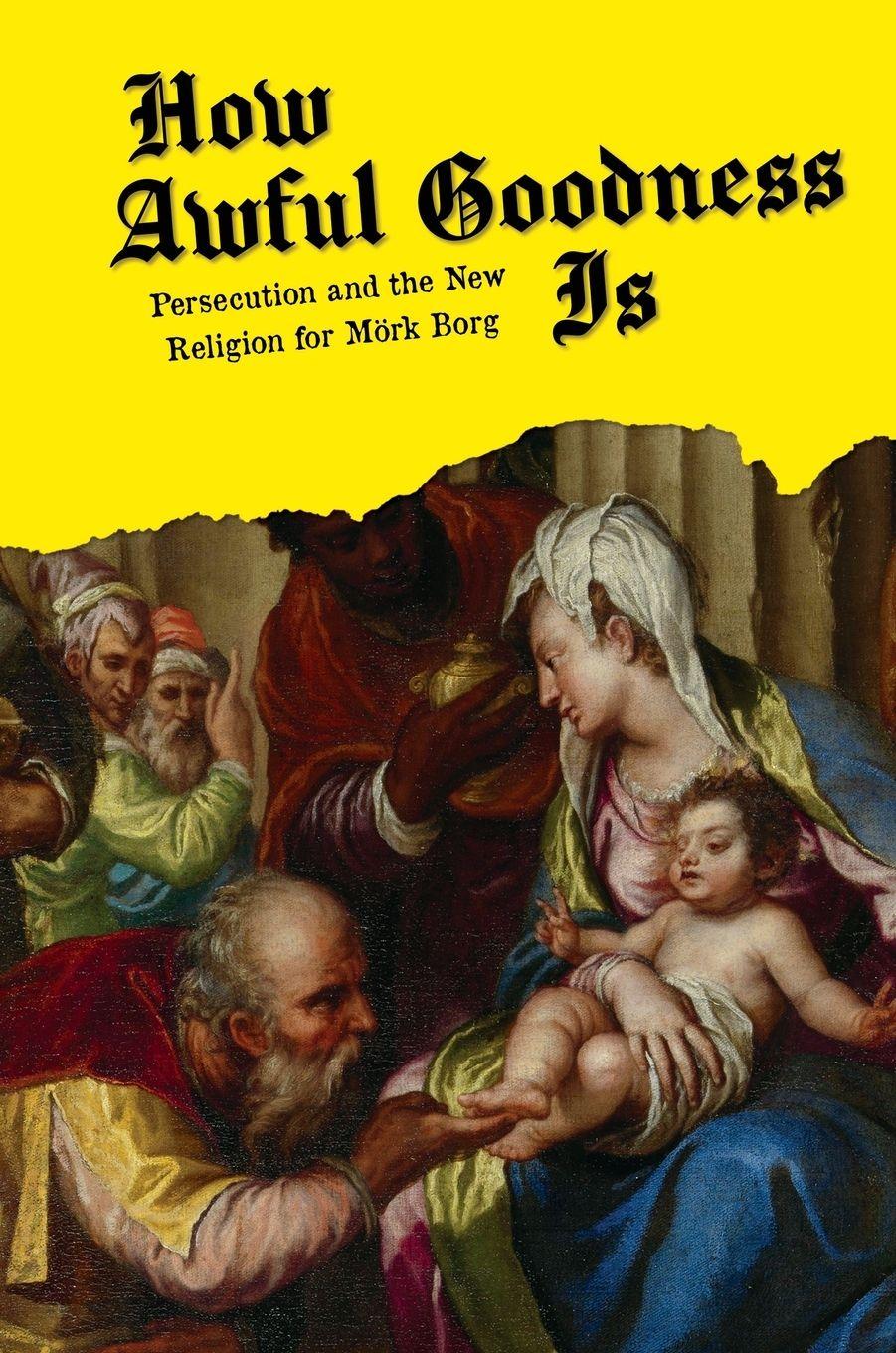 Vorderes Coverbild How Awful Goodness Is