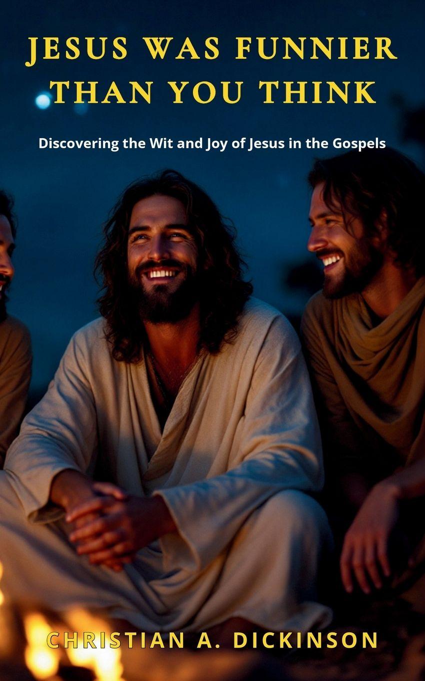 Vorderes Coverbild Jesus Was Funnier Than You Think