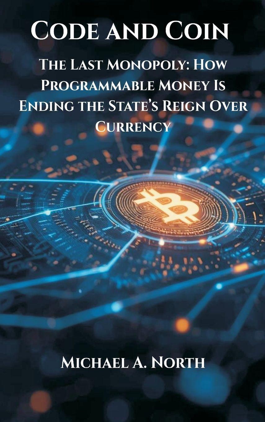 Vorderes Coverbild Code and Coin- The Last Monopoly