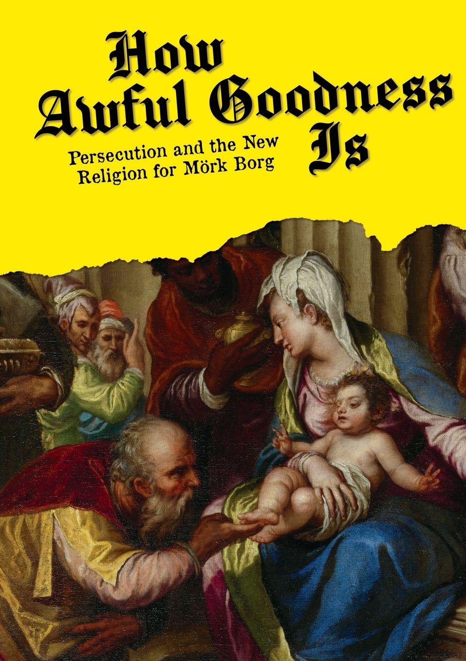 Vorderes Coverbild How Awful Goodness Is