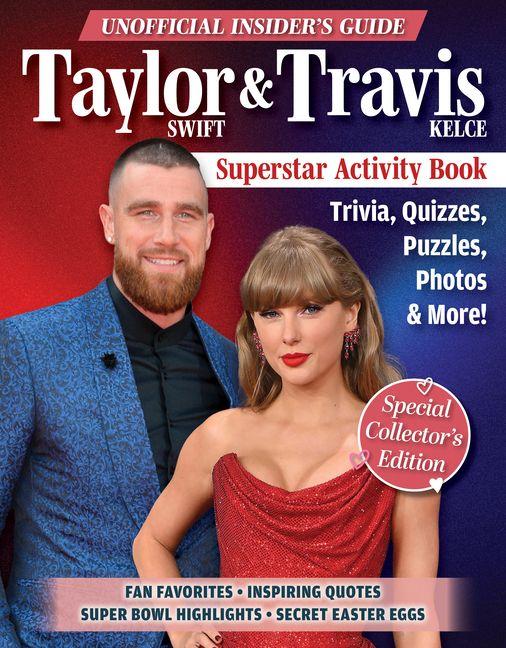 Vorderes Coverbild Unofficial Insider's Guide Taylor Swift & Travis Kelce Superstar Activity Book