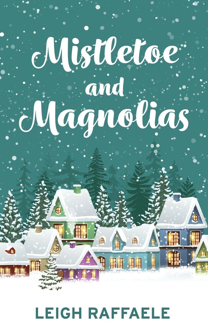 Vorderes Coverbild Mistletoe and Magnolias