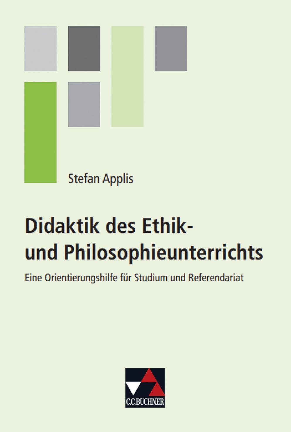 Vorderes Coverbild Didaktik des Ethik- und Philosophieunterrichts