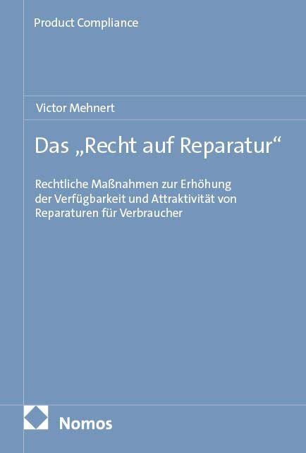 Vorderes Coverbild Das "Recht auf Reparatur"