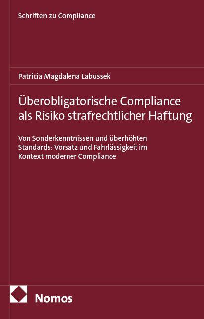 Vorderes Coverbild Überobligatorische Compliance als Risiko strafrechtlicher Haftung