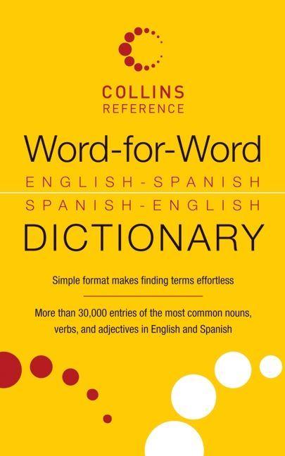 Vorderes Coverbild Word-For-Word English-Spanish Spanish-English Dictionary