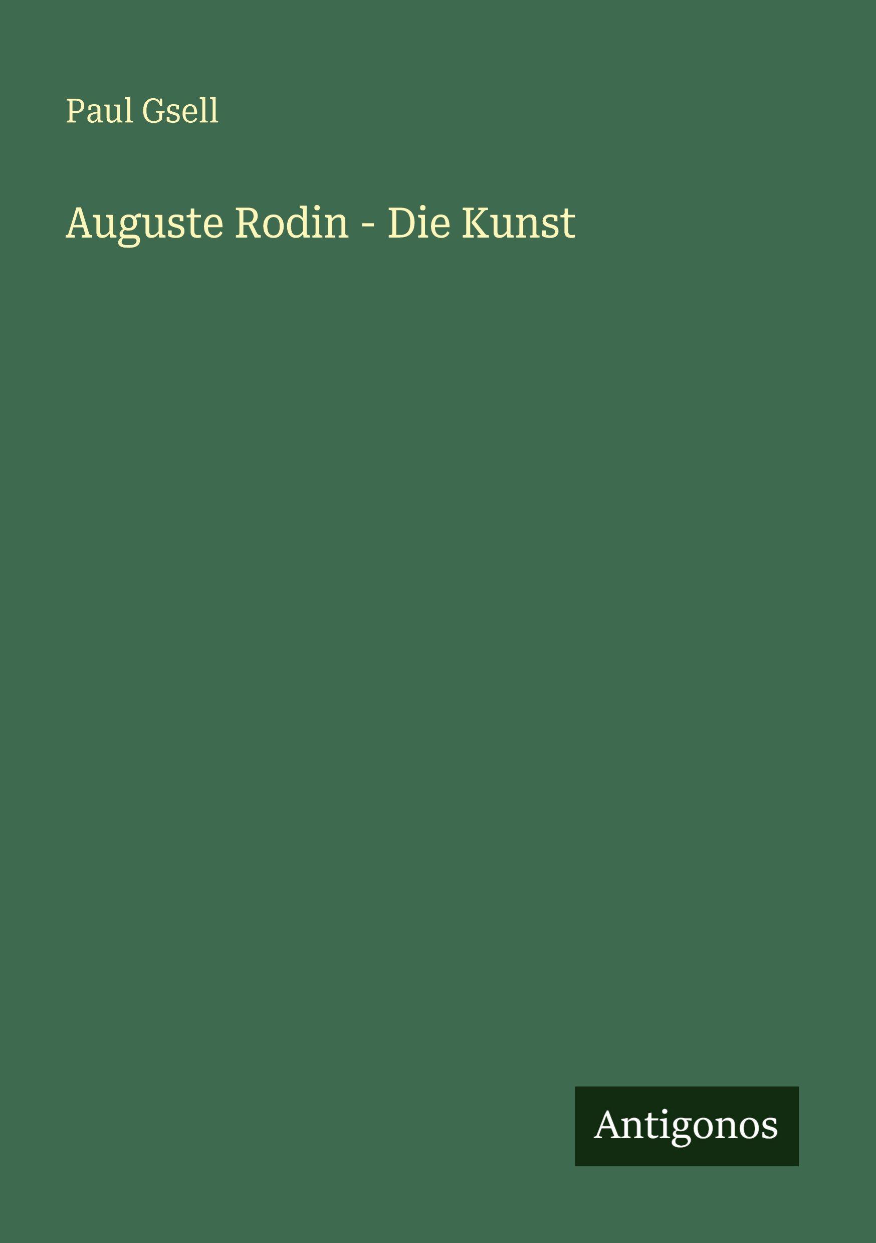 Vorderes Coverbild Auguste Rodin - Die Kunst