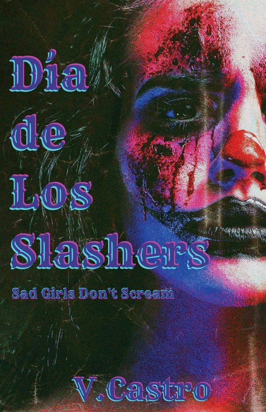 Vorderes Coverbild Dia de Los Slashers