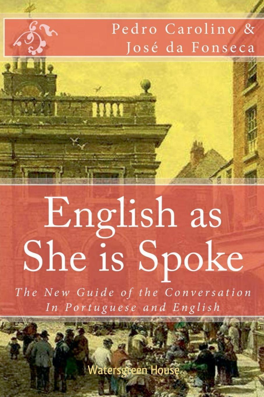 Vorderes Coverbild English as She is Spoke