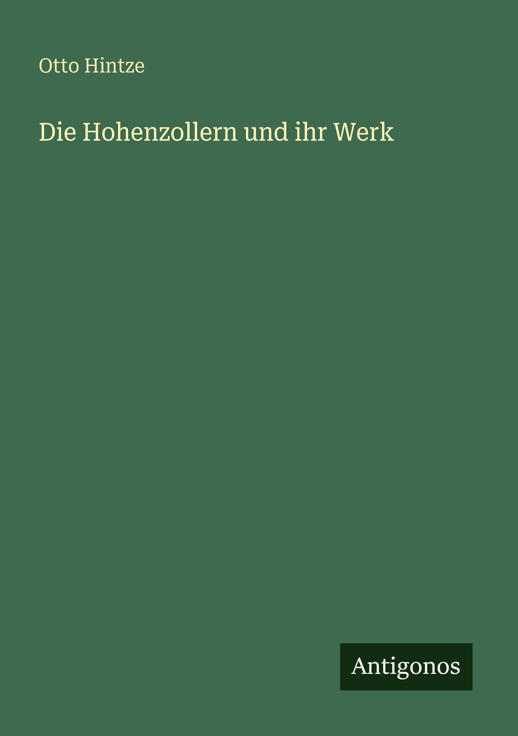 Vorderes Coverbild Die Hohenzollern und ihr Werk