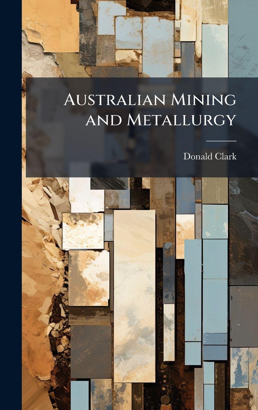 Vorderes Coverbild Australian Mining and Metallurgy