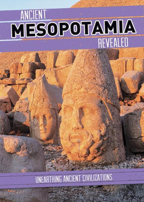 Vorderes Coverbild Ancient Mesopotamia Revealed