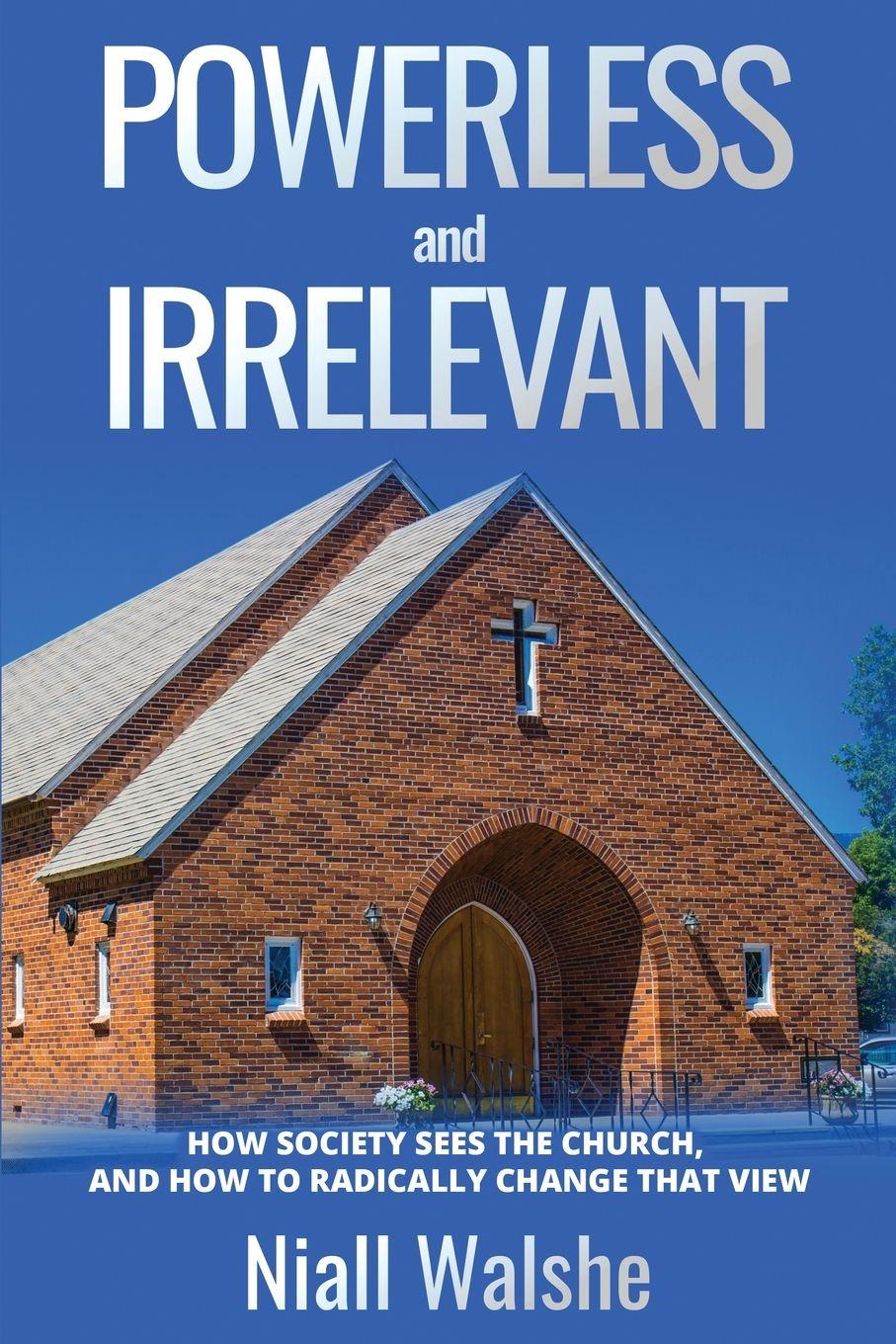 Vorderes Coverbild Powerless And Irrelevant