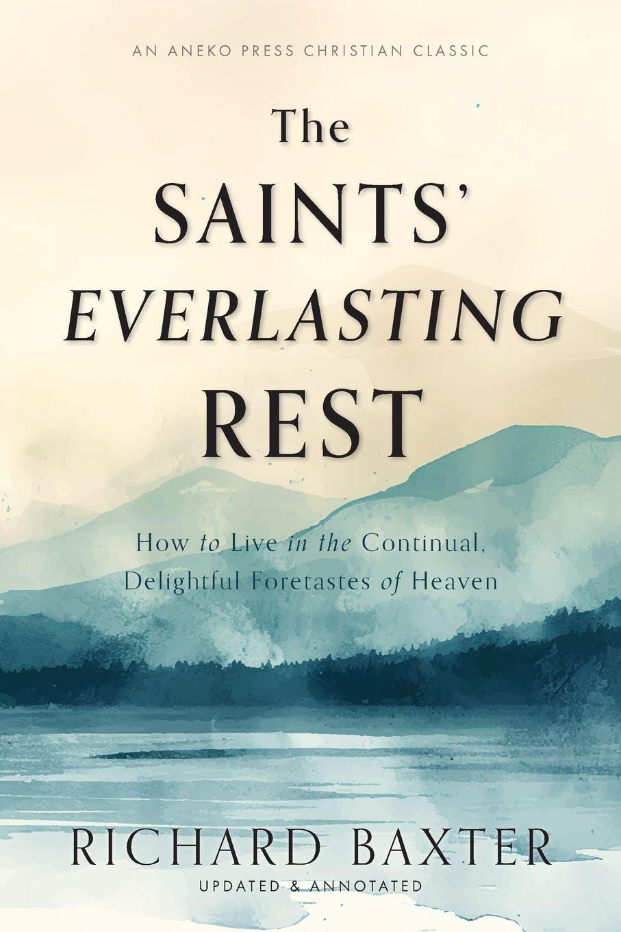 Vorderes Coverbild The Saints' Everlasting Rest