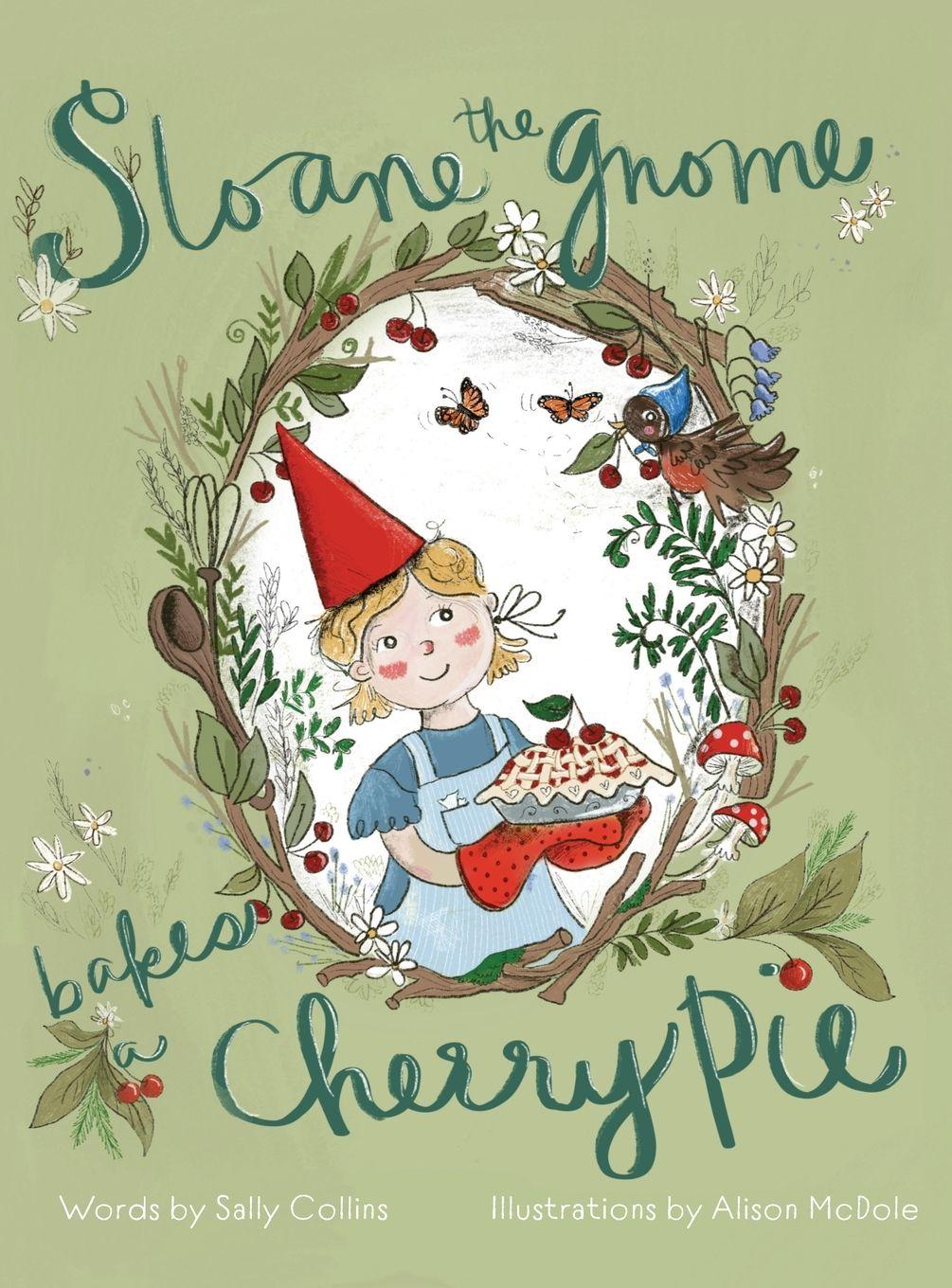 Vorderes Coverbild Sloane the Gnome Bakes a Cherry Pie