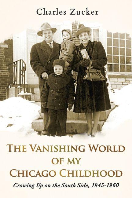 Vorderes Coverbild The Vanishing World of My Chicago Childhood