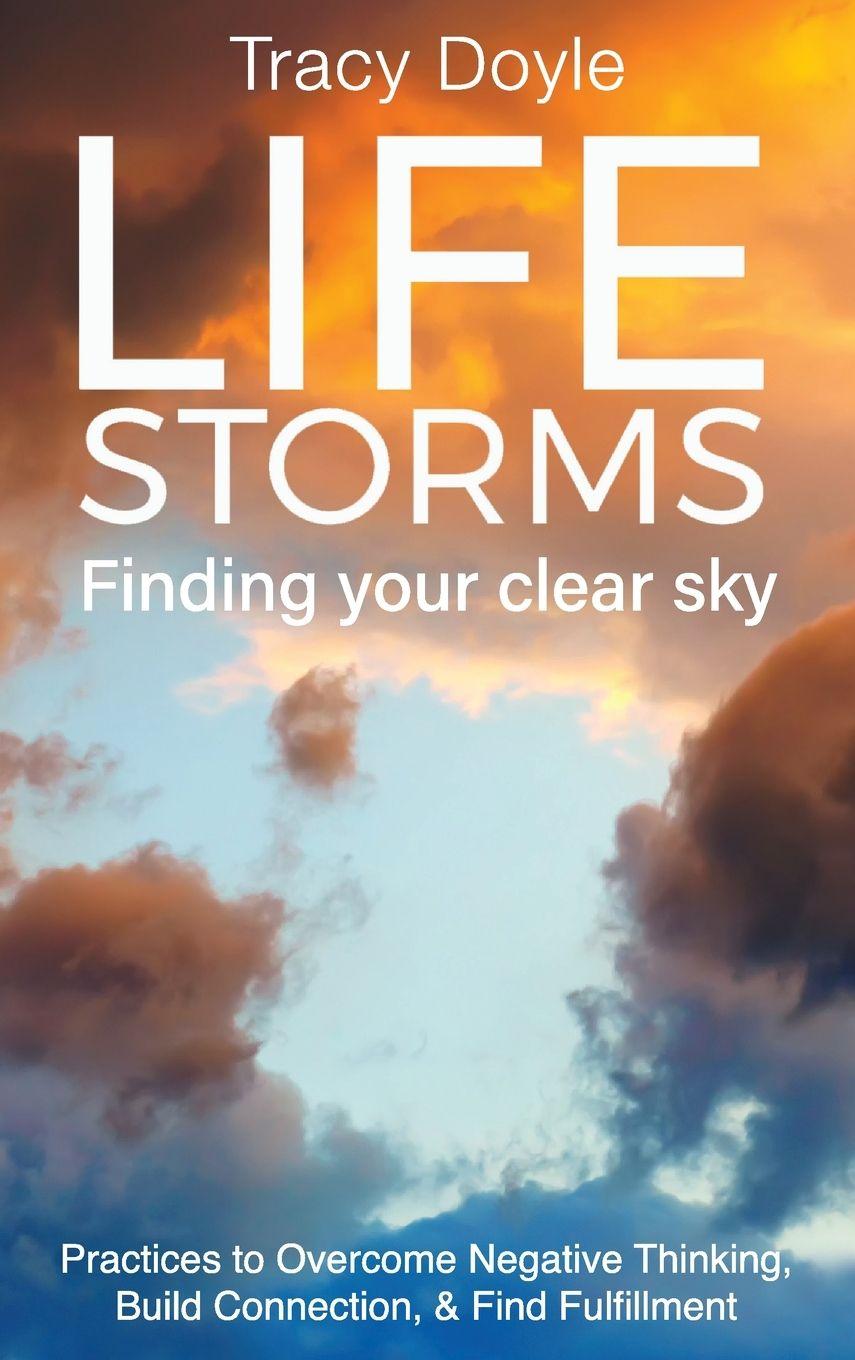 Vorderes Coverbild Life Storms Finding Your Clear Sky