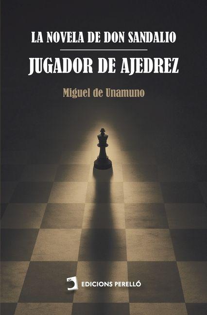 Vorderes Coverbild La novela de Don Sandalio, jugador de ajedrez