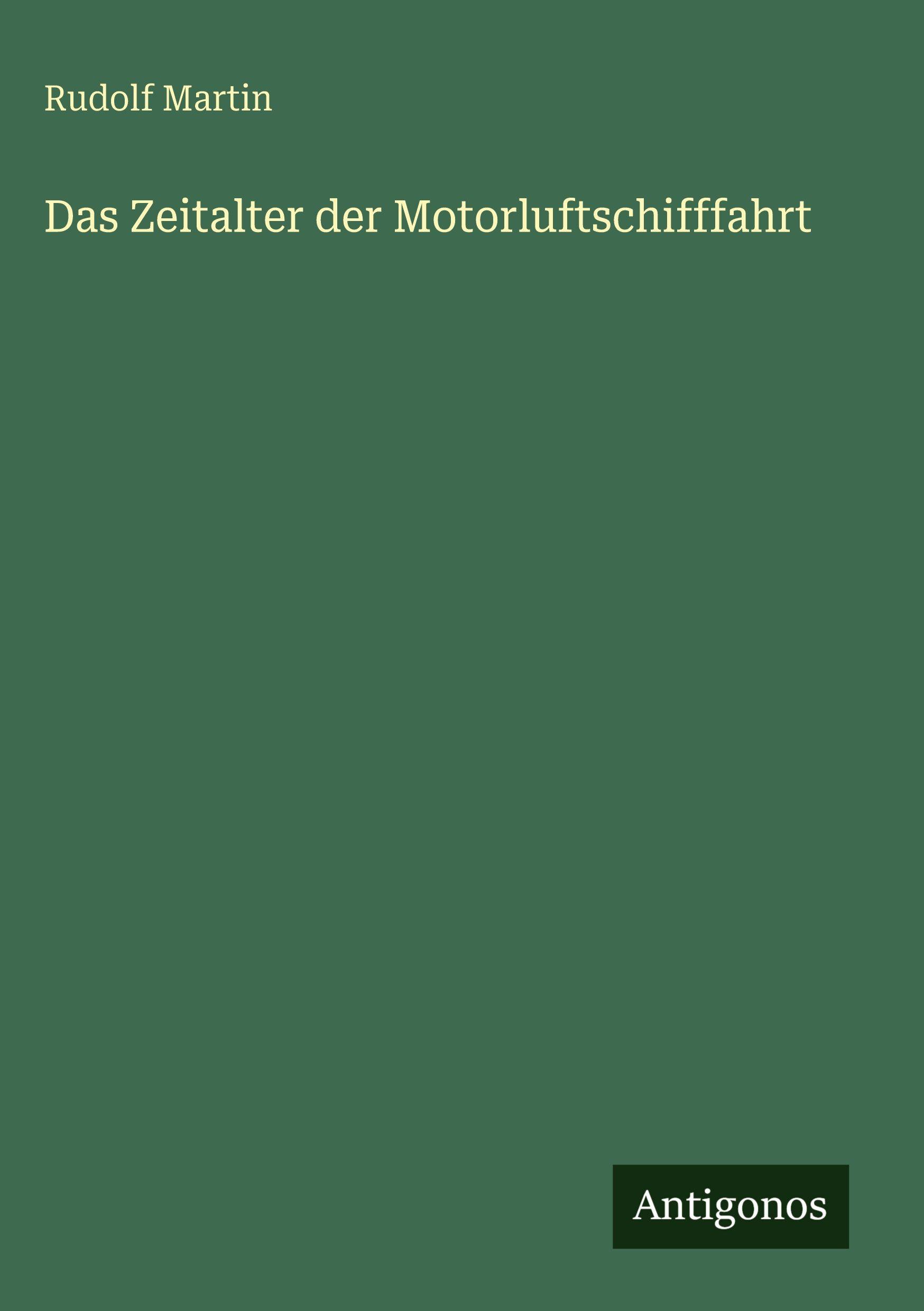 Vorderes Coverbild Das Zeitalter der Motorluftschifffahrt