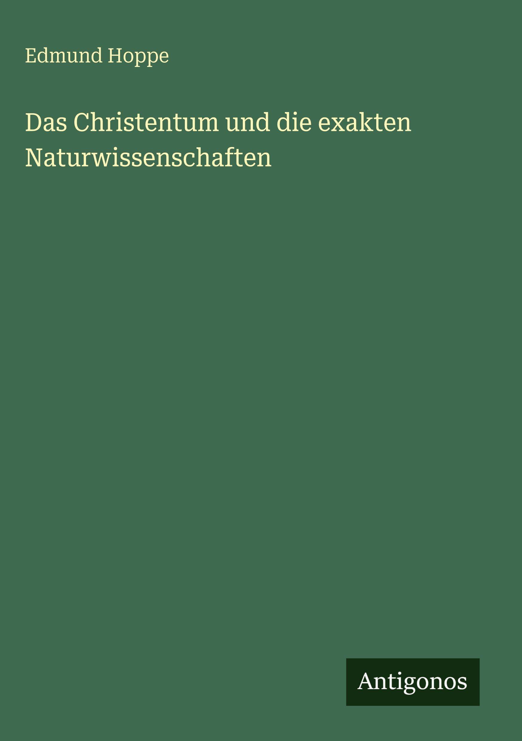 Vorderes Coverbild Das Christentum und die exakten Naturwissenschaften