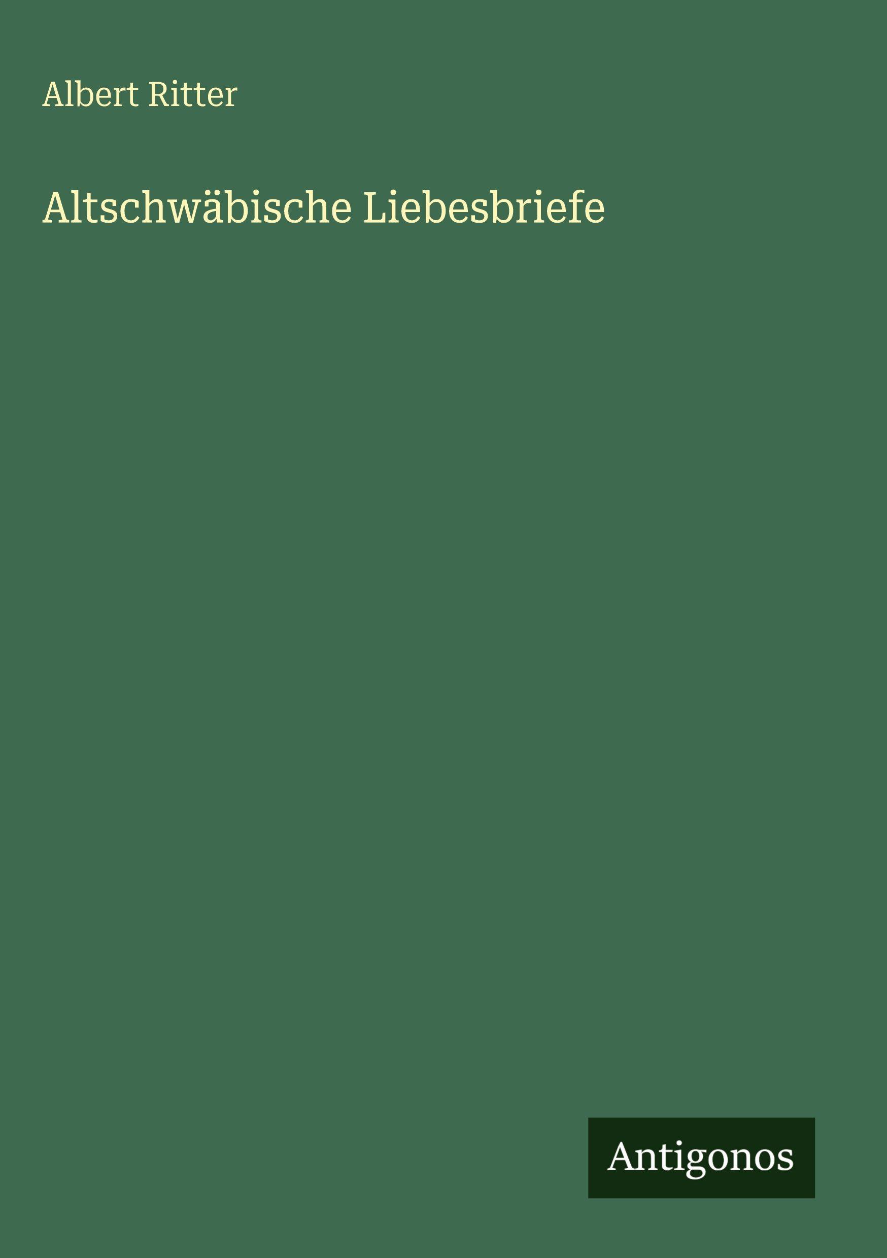 Vorderes Coverbild Altschwäbische Liebesbriefe
