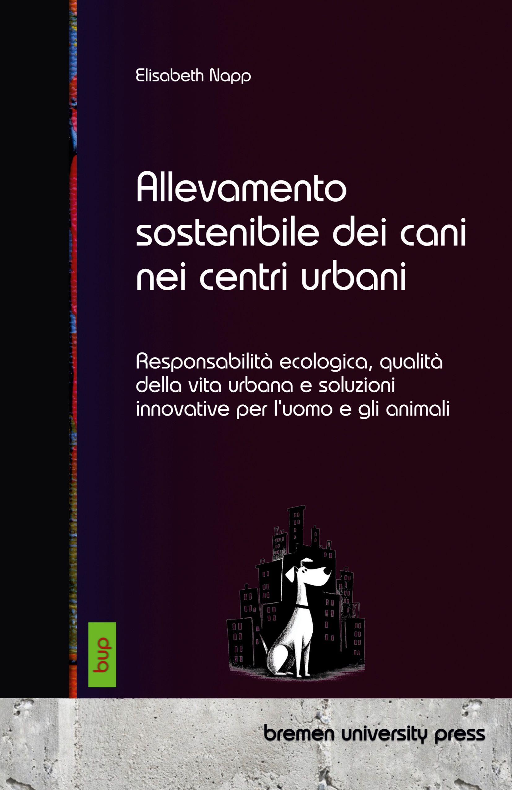 Vorderes Coverbild Allevamento sostenibile dei cani nei centri urbani