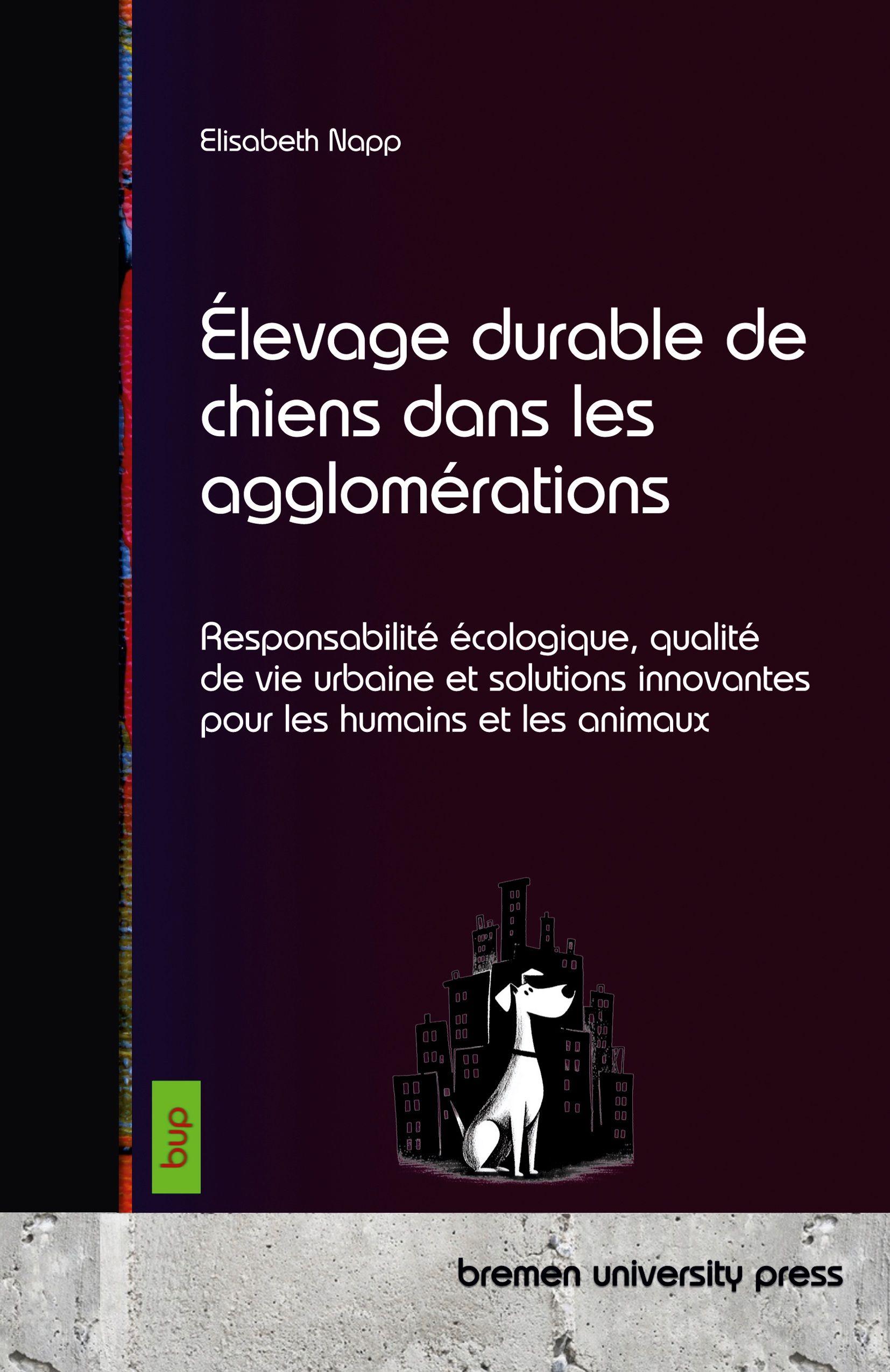 Vorderes Coverbild Élevage durable de chiens dans les agglomérations