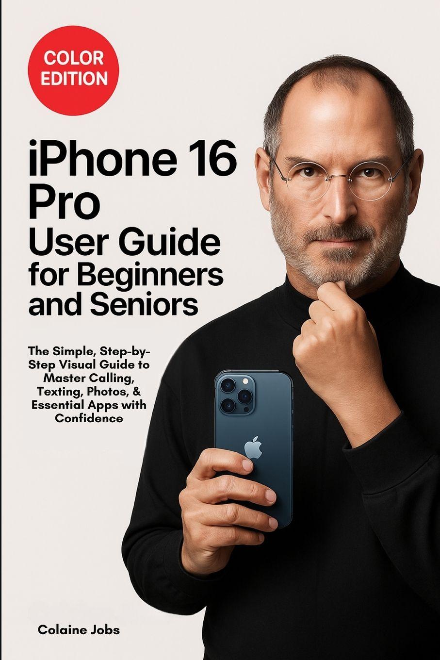 Vorderes Coverbild iPhone 16 Pro User Guide for Beginners and Seniors