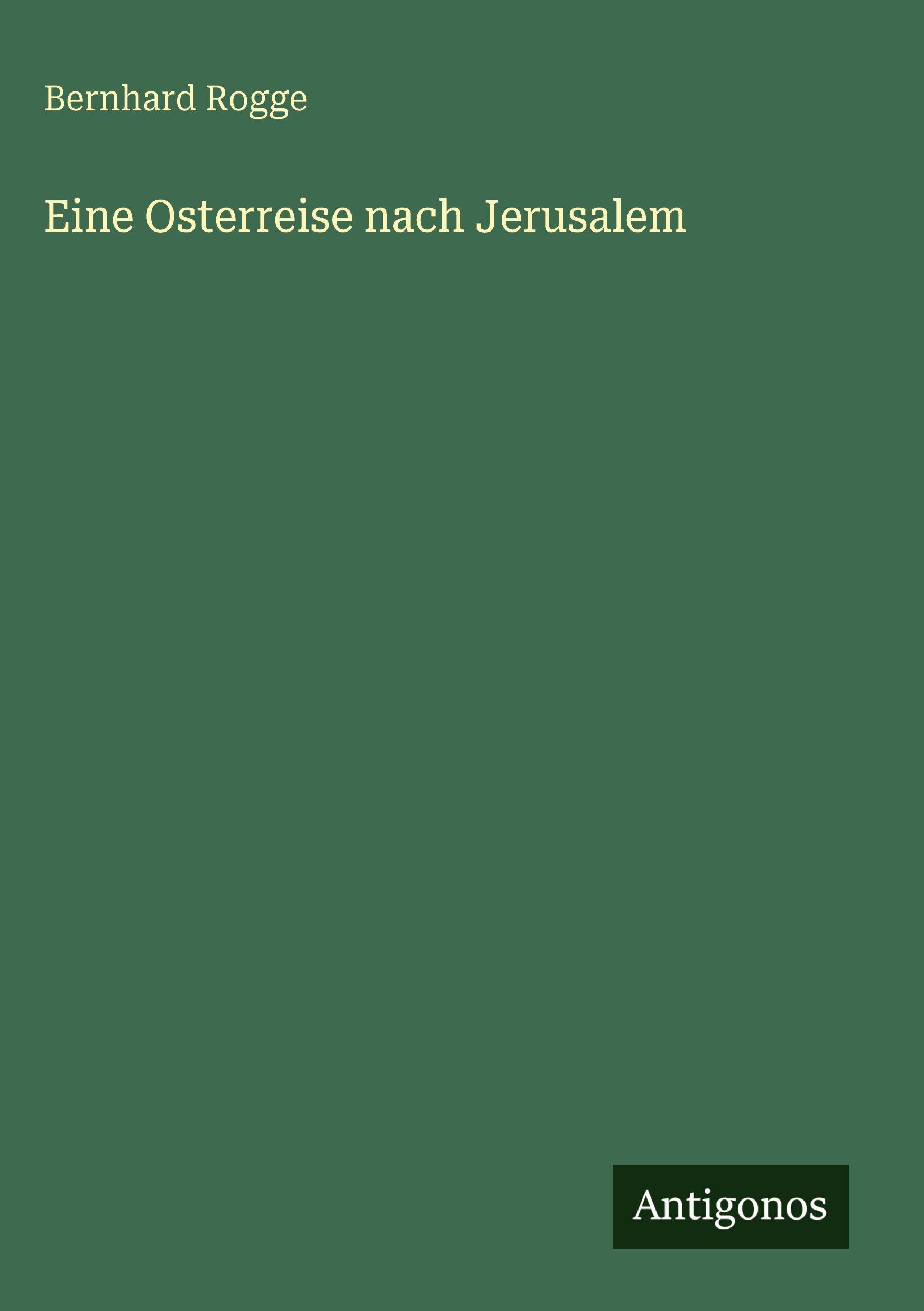 Vorderes Coverbild Eine Osterreise nach Jerusalem
