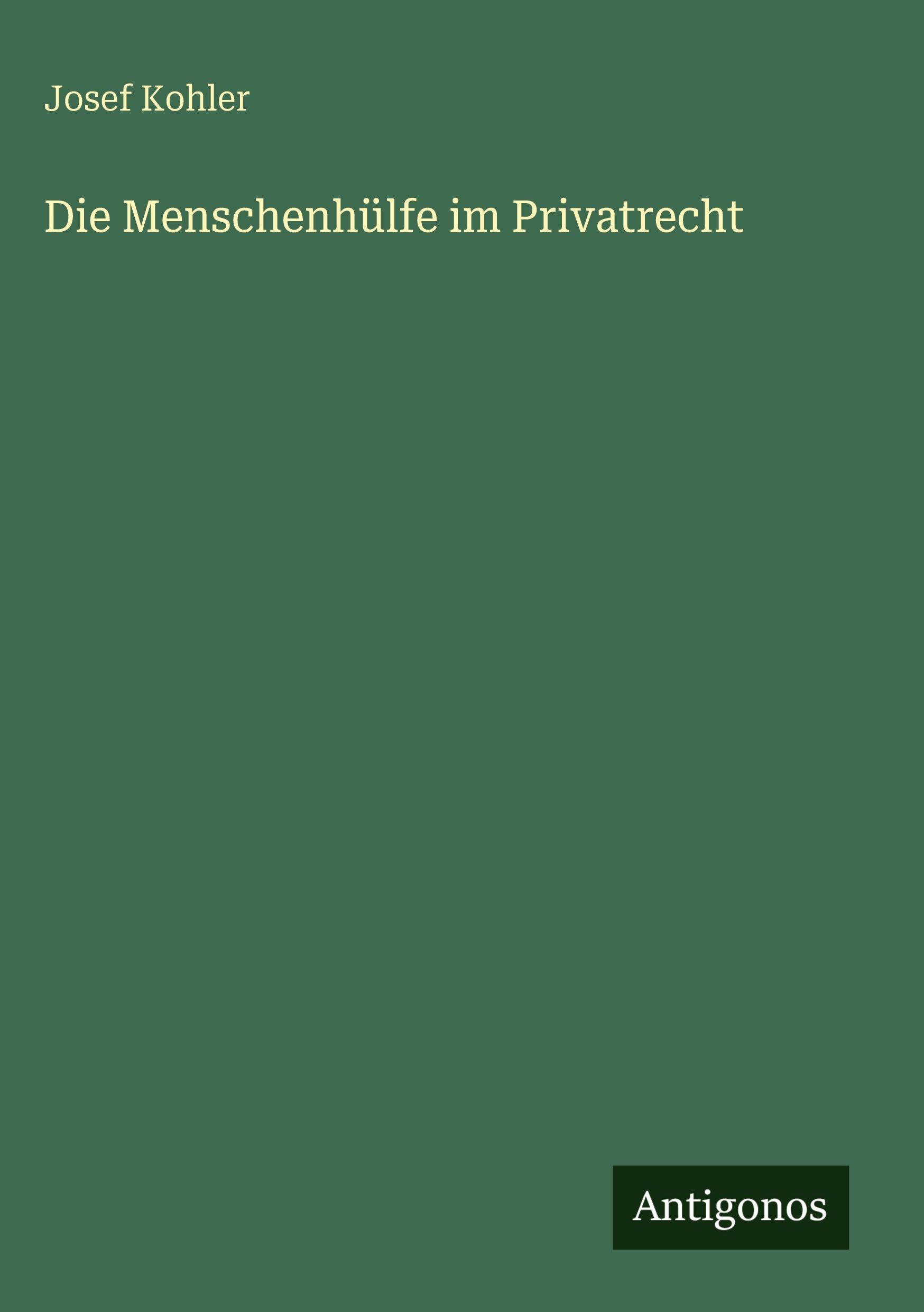 Vorderes Coverbild Die Menschenhülfe im Privatrecht