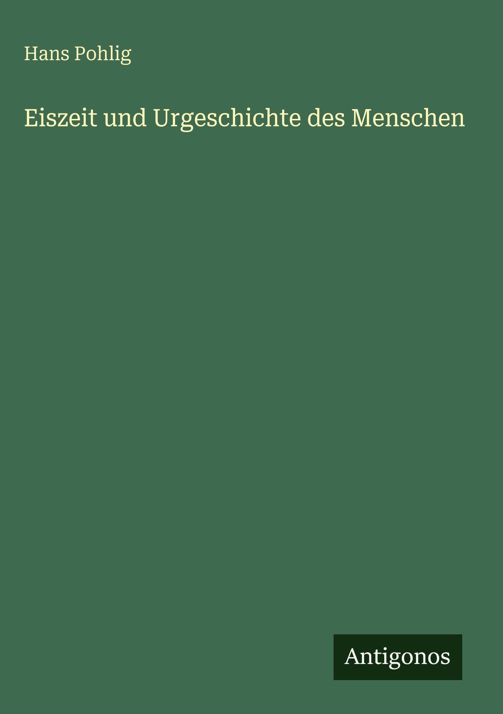 Vorderes Coverbild Eiszeit und Urgeschichte des Menschen