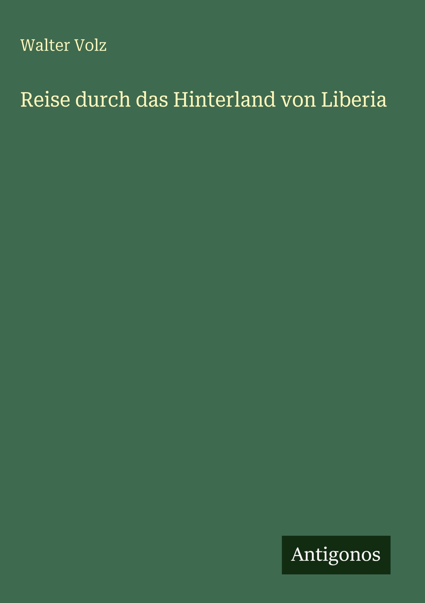 Vorderes Coverbild Reise durch das Hinterland von Liberia