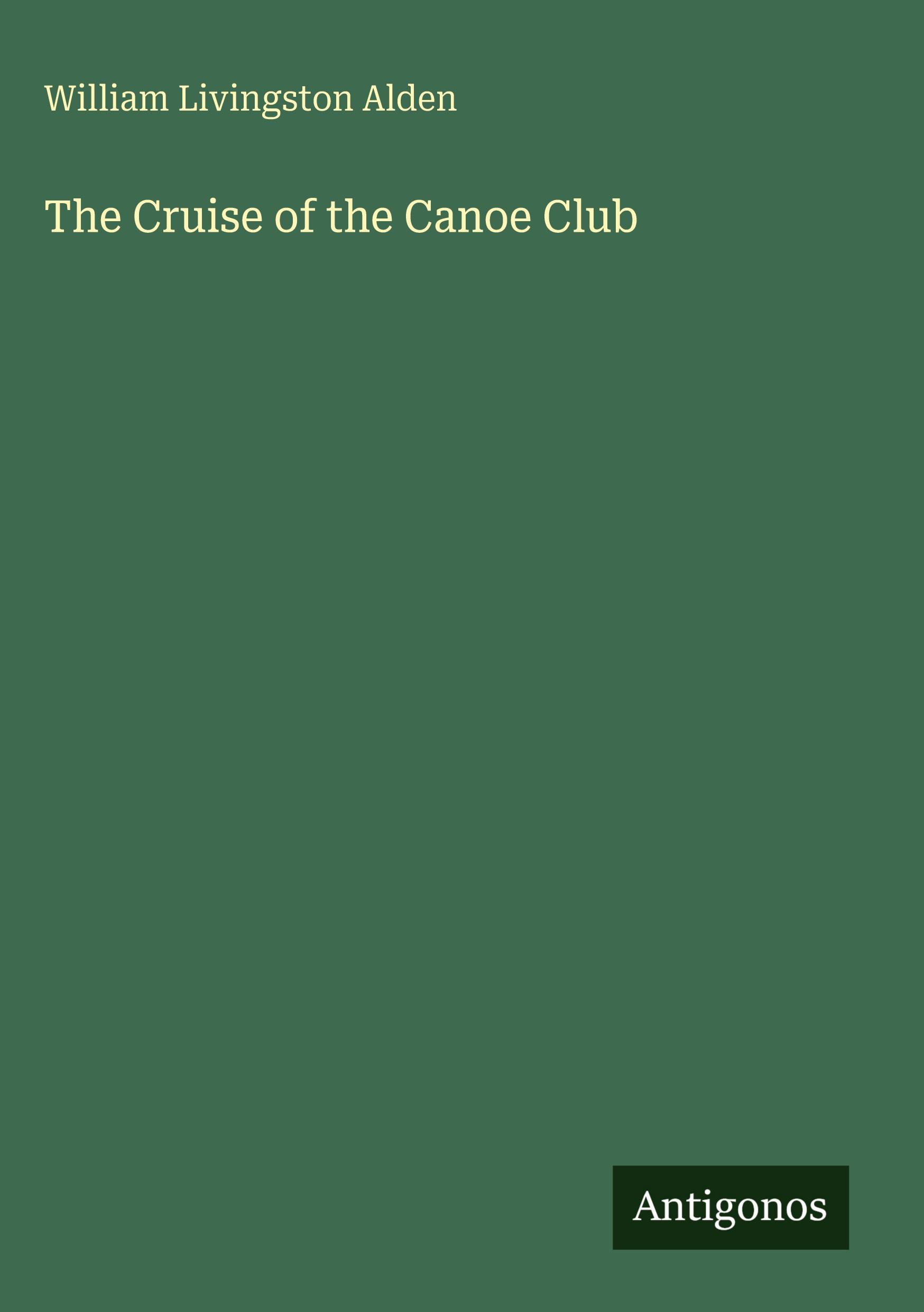 Vorderes Coverbild The Cruise of the Canoe Club
