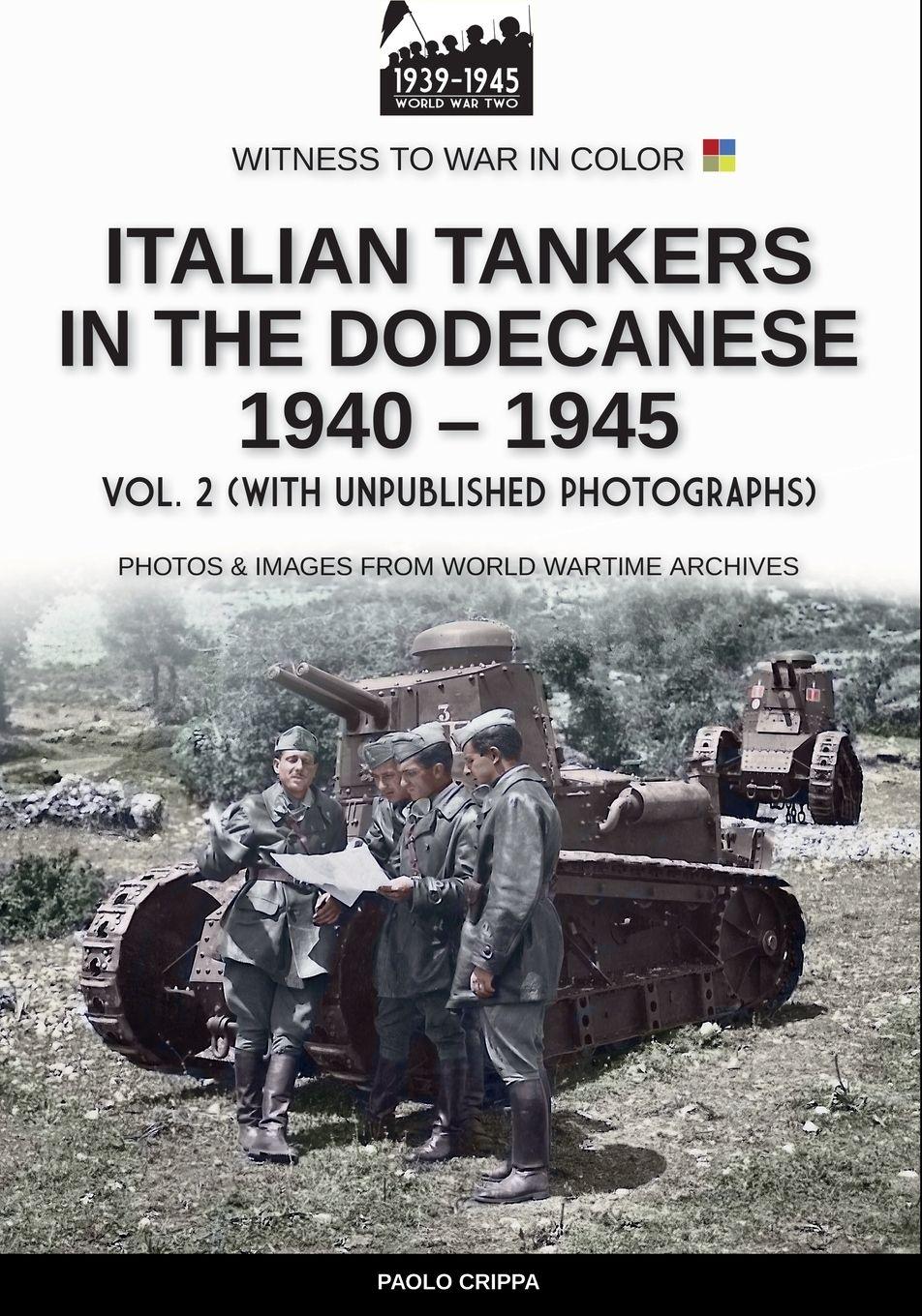 Vorderes Coverbild Italian tankers in the Dodecanese 1940-1945 - Vol. 2