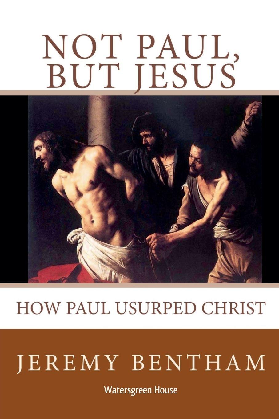 Vorderes Coverbild Not Paul, But Jesus