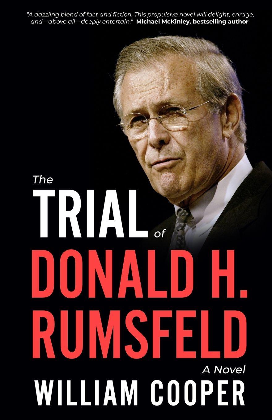 Vorderes Coverbild The Trial of Donald H. Rumsfeld