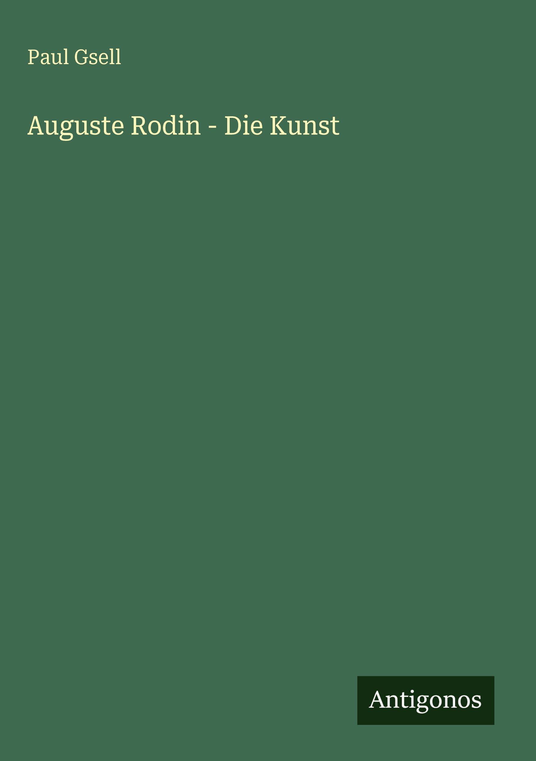 Vorderes Coverbild Auguste Rodin - Die Kunst