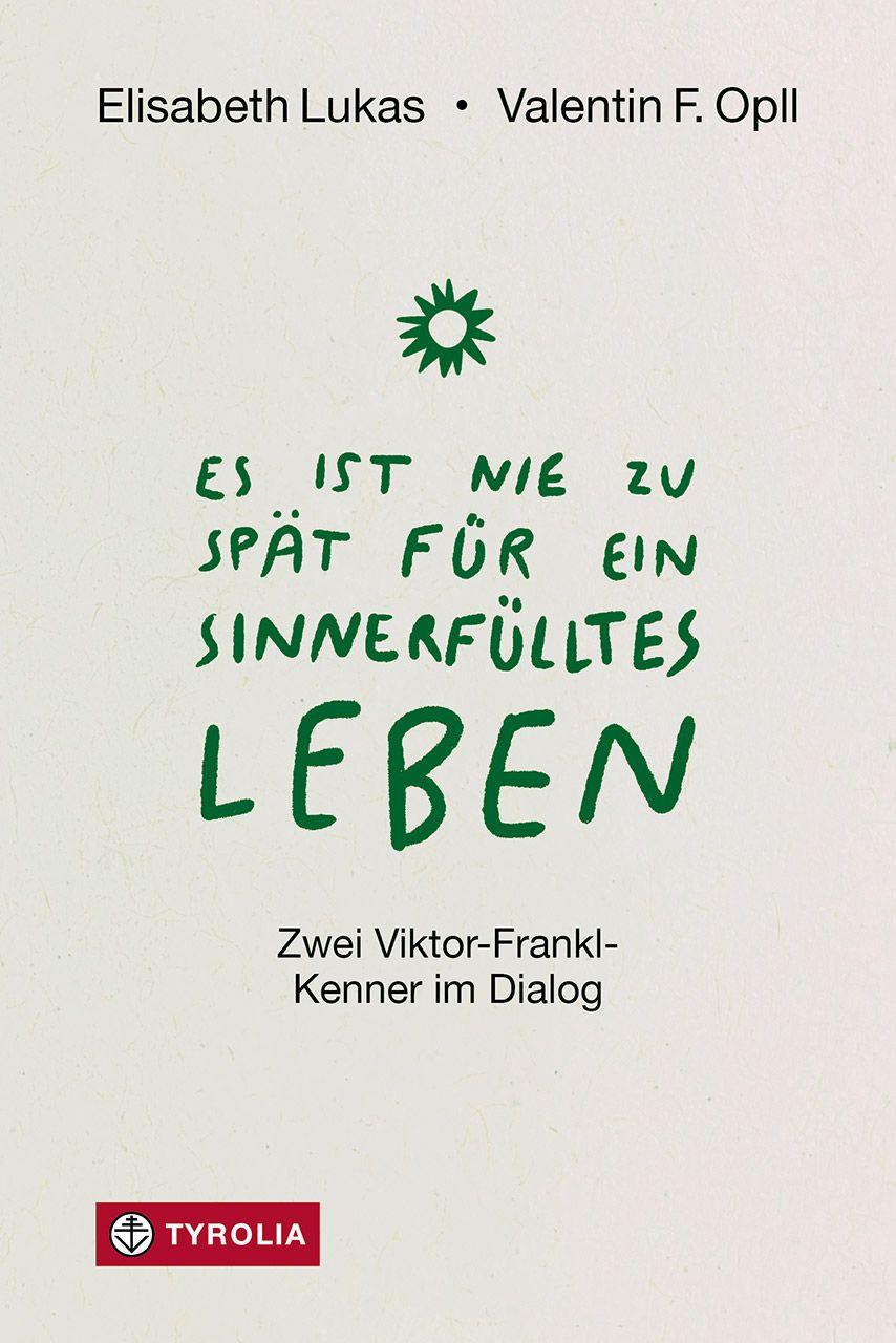 Vorderes Coverbild Es ist nie zu spät für ein sinnerfülltes Leben