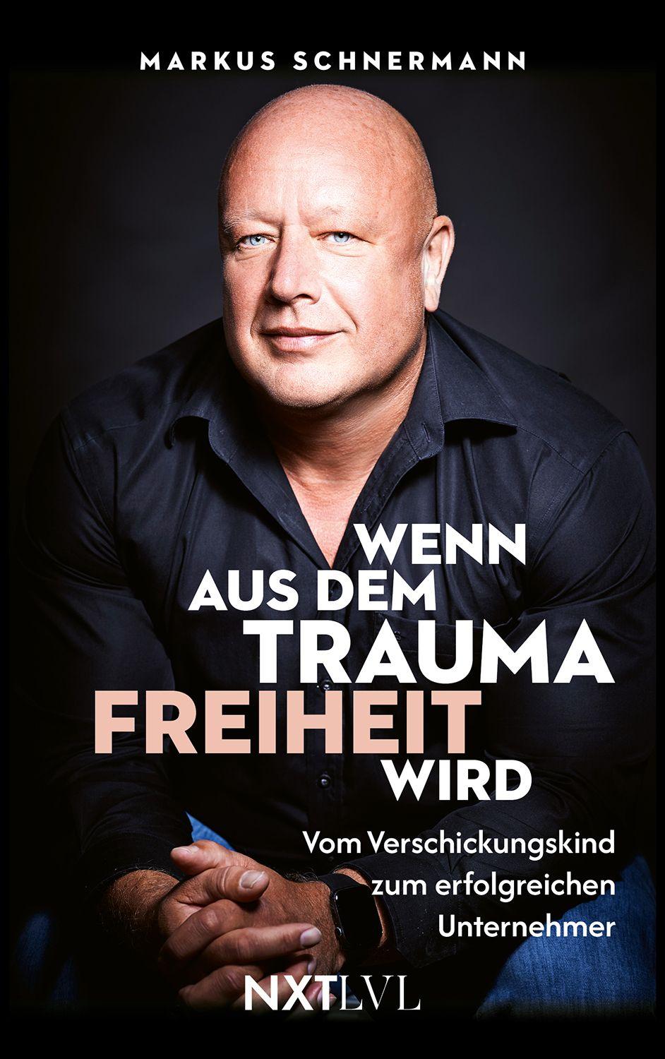 Vorderes Coverbild Wenn aus dem Trauma Freiheit wird
