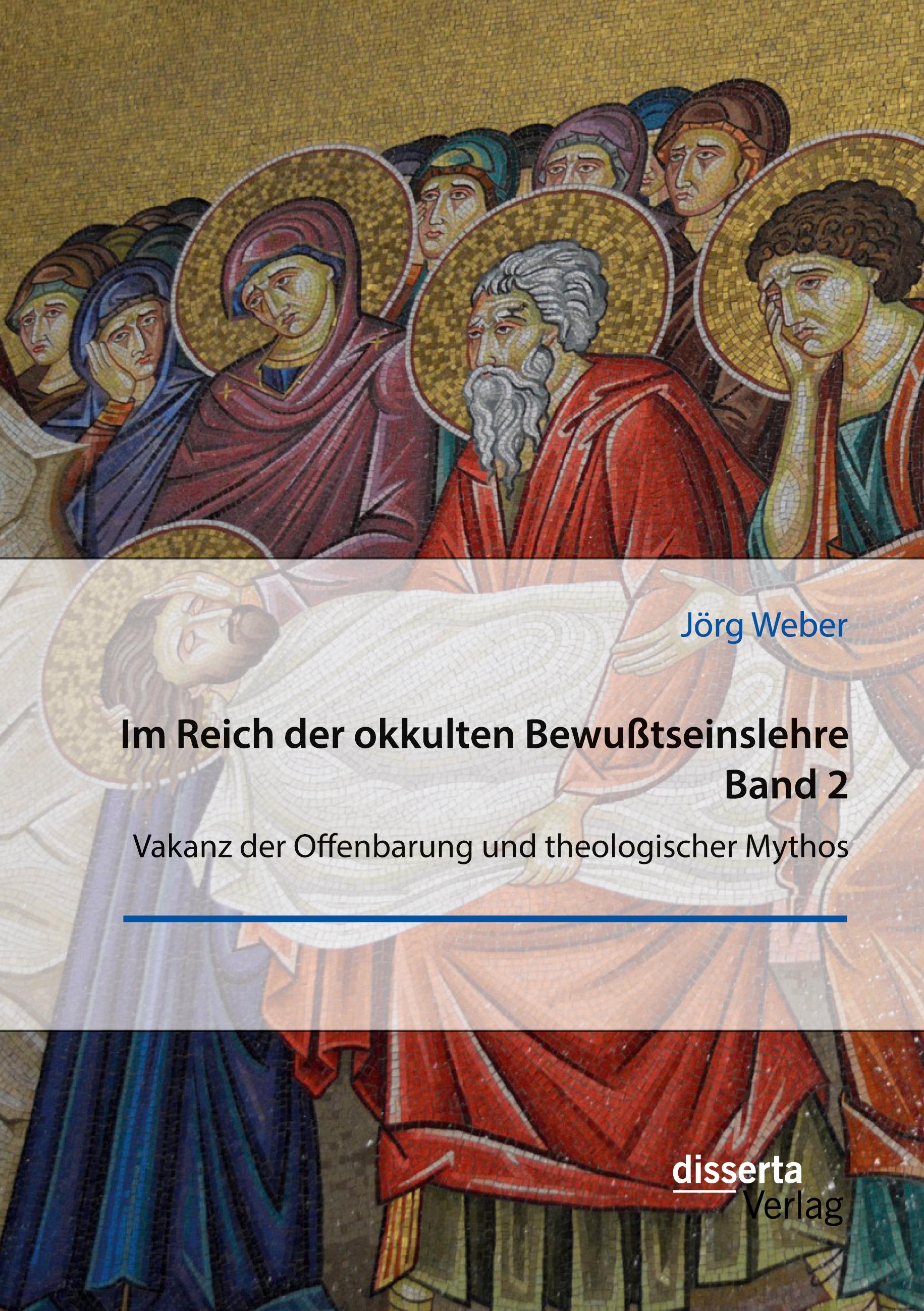 Vorderes Coverbild Im Reich der okkulten Bewußtseinslehre. Band 2. Vakanz der Offenbarung und theologischer Mythos