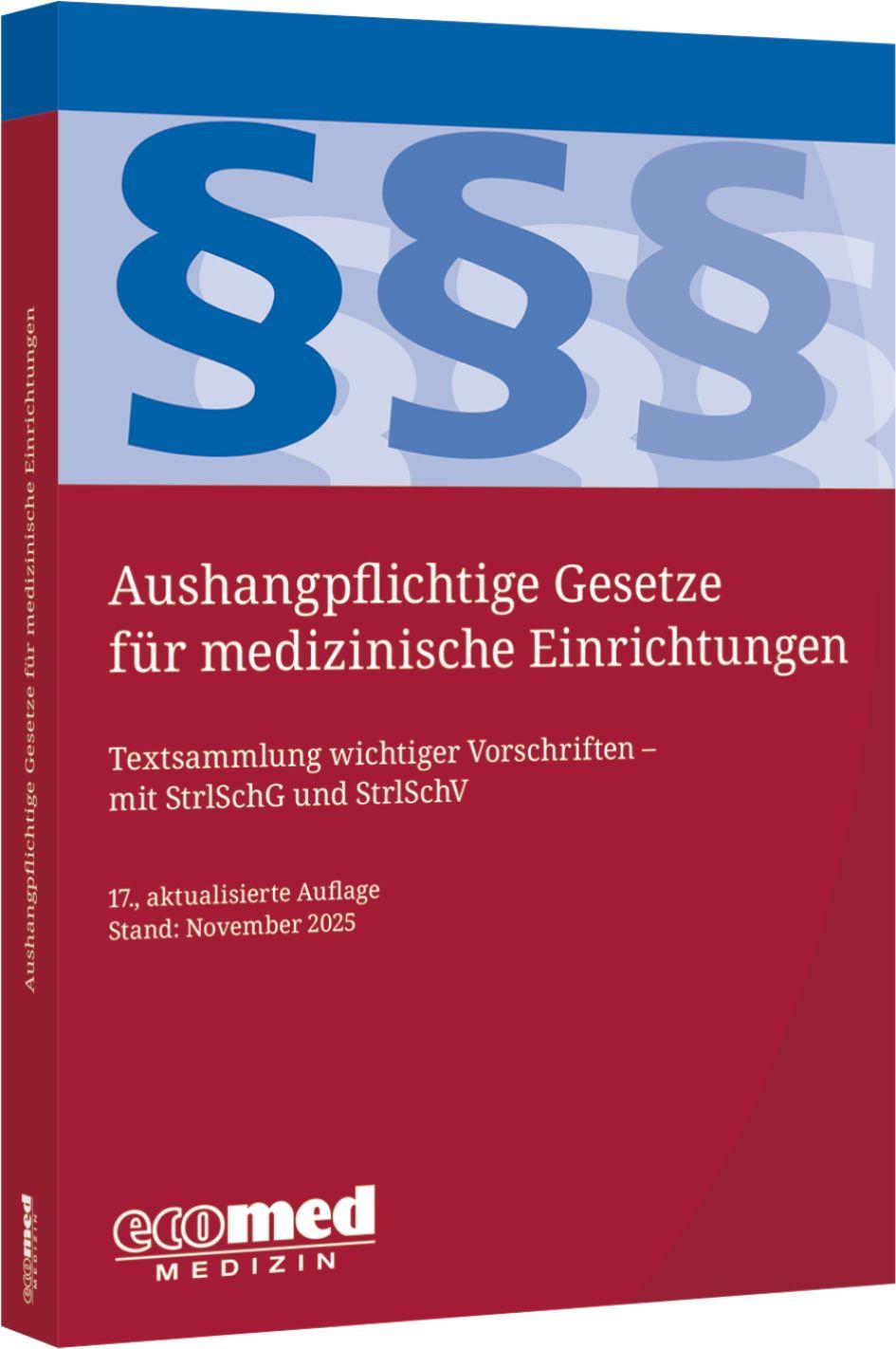 Vorderes Coverbild Aushangpflichtige Gesetze für medizinische Einrichtungen