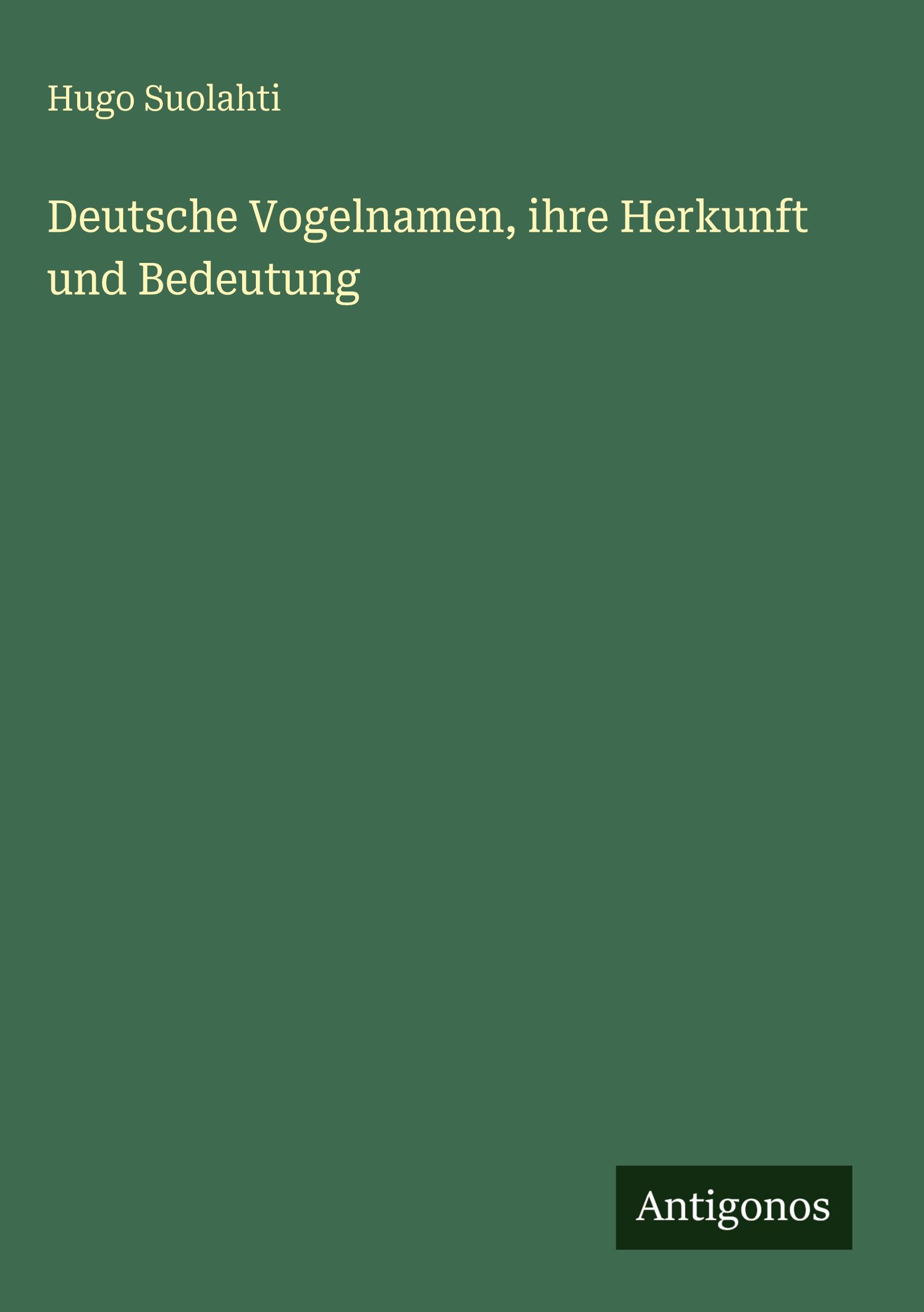 Vorderes Coverbild Deutsche Vogelnamen, ihre Herkunft und Bedeutung